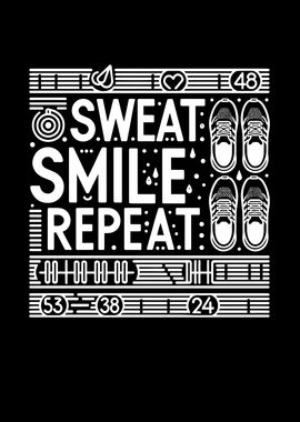 Sweat Smile Repeat