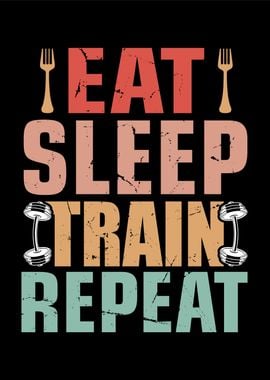 eat sleep train repeat