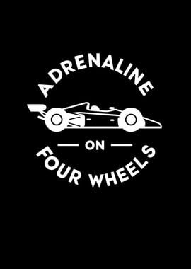 Adrenaline on Four Wheels