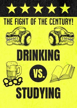 DRINKING vs STUDYING