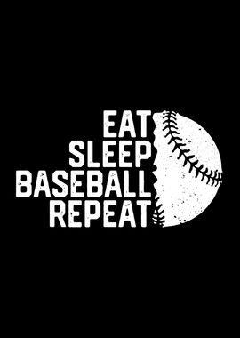 Eat Sleep Baseball