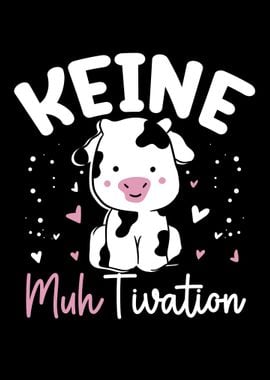 Kuh Keine Muhtivation Se