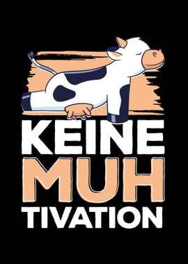 Muh Tivation Keine