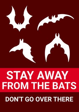 STAY AWAY BATS LAKE BEACH