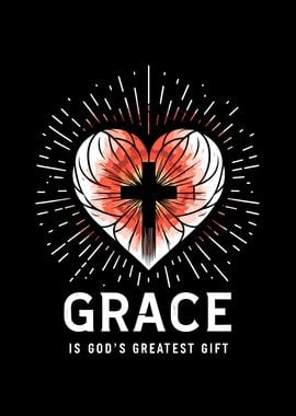 Grace is Gods Greatest