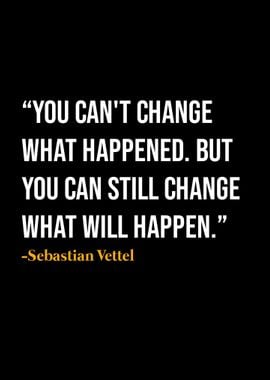 Sebastian Vettel Quote