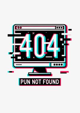 Error 404 Pun Not Found