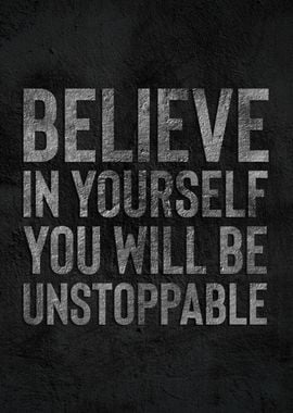 'Believe In Yourself' Poster, picture, metal print, paint by Faisal ...