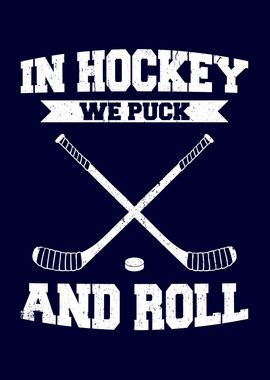 Ice Hockey Saying