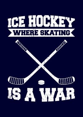 Ice Hockey Saying