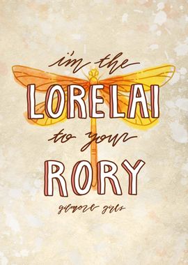 I'm Lorelai to Your Rory