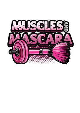 Muscles And Mascara Girl