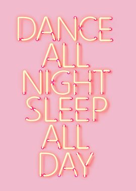 Dance All Night Neon Text