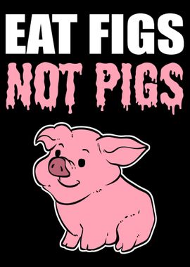 Figs not Pigs Vegan Gift