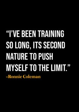 Ronnie Coleman Quotes 