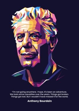 Anthony Bourdain Quote