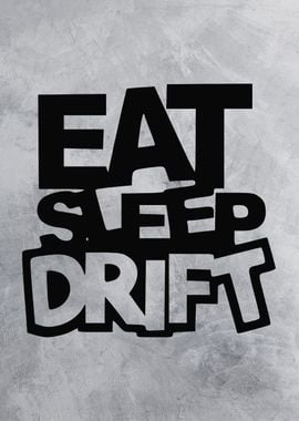 eat sleep drift