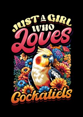 Girl Who Loves Cockatiels