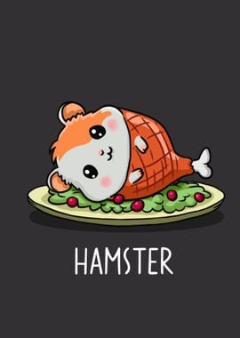 Funny Pun Hamster Animal