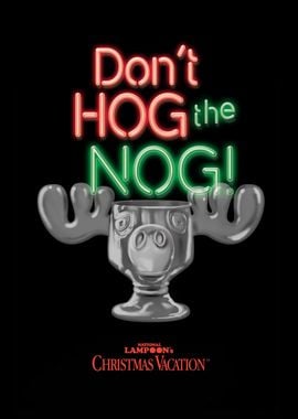 Don't Hog the Nog!