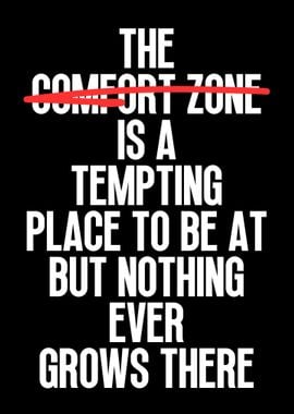 The Comfort Zone