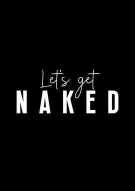 Lets Get Naked