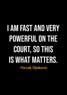 Novak Djokovic Quotes 