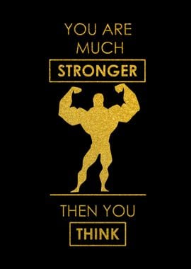 Gold You Are Much stronger