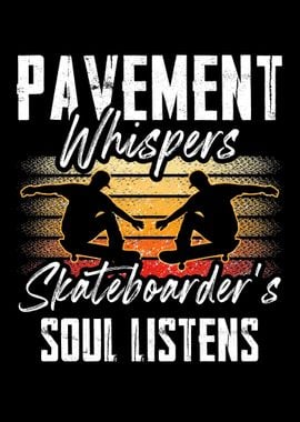 Pavement Whispers