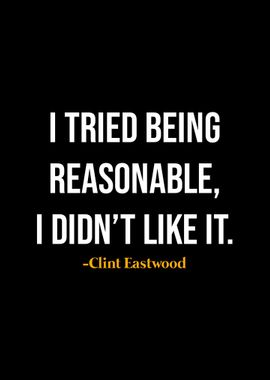 Clint Eastwood Quotes 