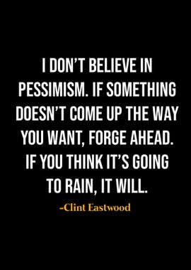 Clint Eastwood Quotes 