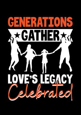 Generations Gather Loves