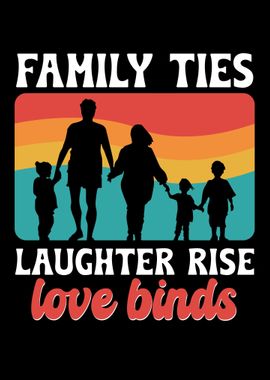 Family Ties Laughter Rise