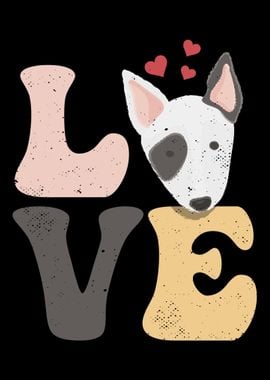 Bull Terrier Dog LOVE