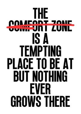 The Comfort Zone