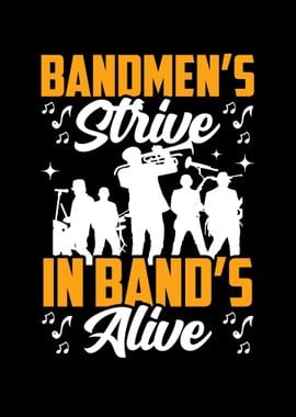 Bandsmens Strive In