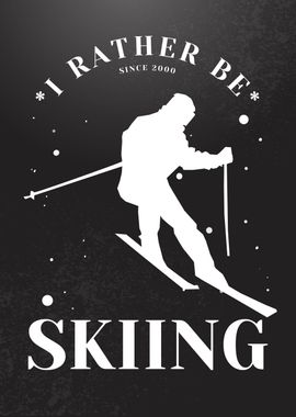 I Rather Be Skiing lover