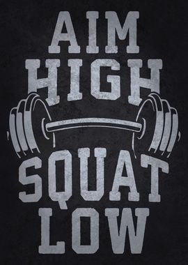 Aim High Squat Low Workout