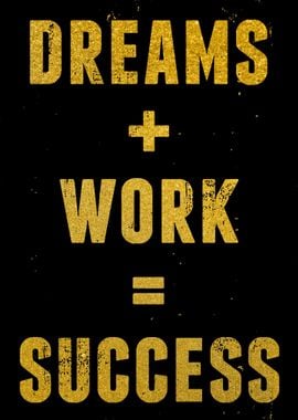 Combine Dreams And Work