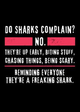 Do Sharks Complain 