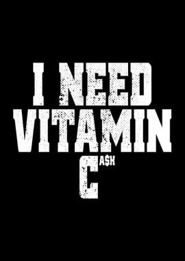 I Need Vitamin Cash