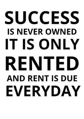 Success Is Never Owned