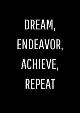 Dream Endeavor Achieve 