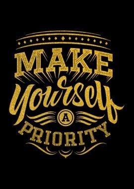 Make Your Self A Priority