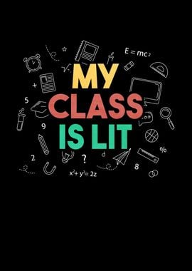 My Class is Lit for all