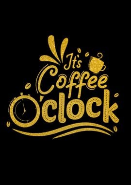 Its coffee O Clock