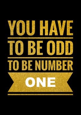 Be odd be number one