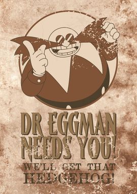 Dr Eggman Needs You