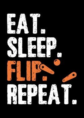 Eat Sleep Flip Repeat