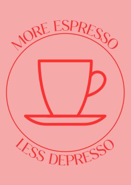 more espresso